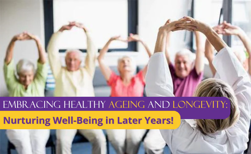 Embracing Active Aging: A Pathway to Vitality and Longevity